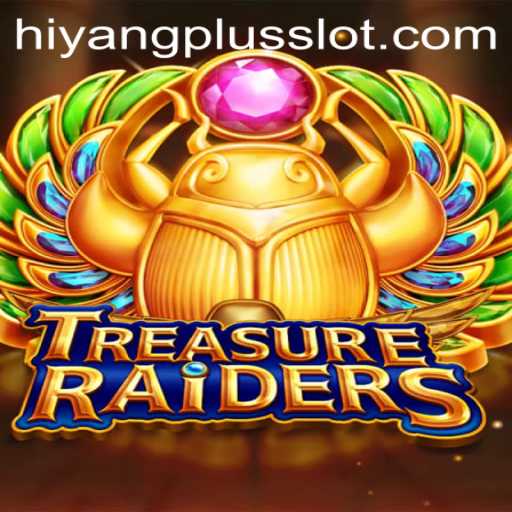 Unveiling the Thrilling World of TREASURERAIDERS: Embark on an Adventure with HIYANGPLUS